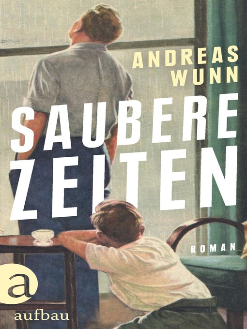 Titeldetails für Saubere Zeiten nach Andreas Wunn - Verfügbar